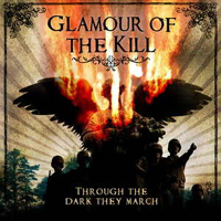 Glamour Of The Kill - Through The Darkness They March (Demo)