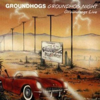 Groundhogs  - Groundhog Night..Groundhogs Live (CD 1)