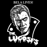 Lugosi's - Bela Lives!