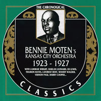 Bennie Moten - Chronological Classics - Bennie Moten's Kansas City Orchestra, 1923-1927