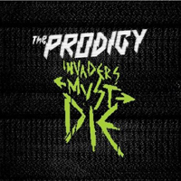 Prodigy - Invaders Must Die (Special Edition) (CD 1)