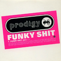 Prodigy - Funky Shit (Promo Single)