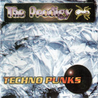 Prodigy - Techno Punks (Live)