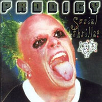 Prodigy - Serial Thrillas - Live 1997