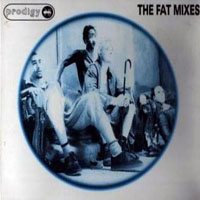 Prodigy - The Fat Remixes