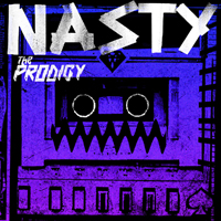 Prodigy - Nasty (Remixes)