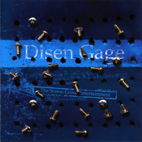 Disen Gage - Screw-Loose Entertainment