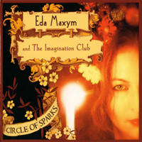 Eda Maxym - Circle Of Sparks