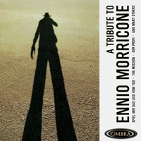 Ennio Morricone - A Tribute To Ennio Morricone (2007 re-issue)