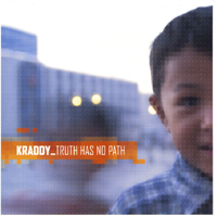 Kraddy - Truth Has No Path