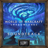 Soundtrack - Games - World of Warcraft: Shadowlands (Original Soundtrack)