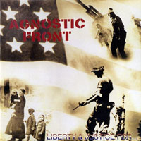 Agnostic Front - Liberty & Justice For...  (Remastered 1999)