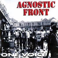 Agnostic Front - One Voice (Remastered 2010)