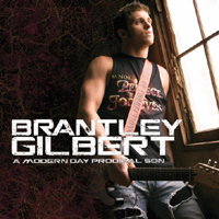 Brantley Gilbert - A Modern Day Prodigal Son