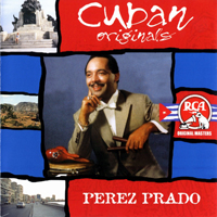 Perez Prado & His Orchestra - Cuban Originals