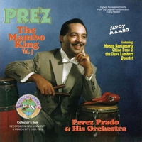 Perez Prado & His Orchestra - The Mambo King Vol.3