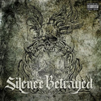 Silence Betrayed - Silence Betrayed