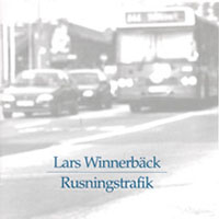 Lars Winnerback - Rusningstrafik