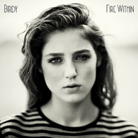 Birdy - Fire Within (Limited Deluxe Edition)