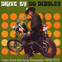 Bo Diddley - Tales From The Funk Dimension 1970-1973