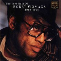 Bobby Womack - The Very Best Of Bobby Womack 1968-1975