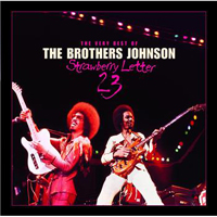 Brothers Johnson - The Very Best Of (Strawberry Letter 23)