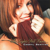 Cheryl Bentyne - The Lights Still Burn