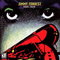 Jimmy Forrest - Night Train