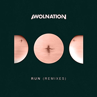 Awolnation - Run (Remixes)