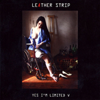 Leaether Strip - Yes, I'm Limited V (CD 2: The Teenage Demo's)
