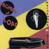 Archers Of Loaf - Harnessed In Slums (Maxi Single)