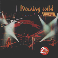 Running Wild - Live 2002 (Halle Gartlage, Osnabruck, Germany - March 30, 2002: CD 1)