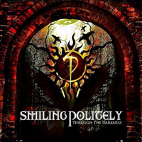 Smiling Politely - Through The Darkness