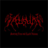 Adustum - Searing Fires And Lucid Visions