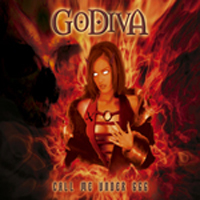 Godiva (CHE) - Call Me Under 666
