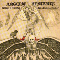 Angelic Upstarts - Angel Dust (The Collected Highs 1978-1983)