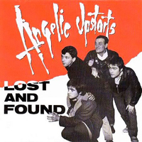 Angelic Upstarts - Lost And Found