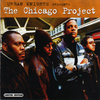 Urban Knights - Urban Knights Presents - The Chicago Project