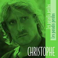 Christophe - Les Paradis Perdus (Remastered 2004)