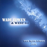 Wade Bowen & West 84 - Blue Light Live