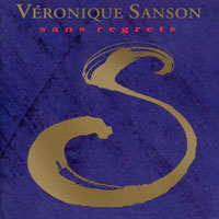 Veronique Sanson - Sans Regrets