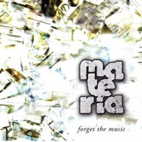 Materia (ESP) - Forget the music