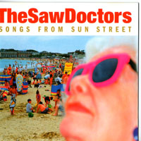 Saw Doctors - Songs From Sun Street
