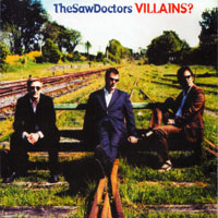 Saw Doctors - Villains?
