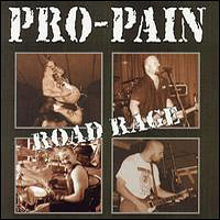 Pro-Pain - Road Rage (Recorded Live On Tour)