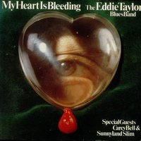 Eddie Taylor - My Heart Is Bleeding (LP)