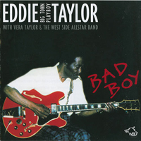 Eddie Taylor - Bad Boy (1983-84)