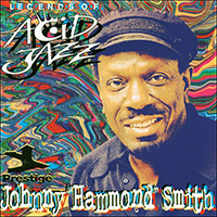Johnny Hammond - Legends Of Acid Jazz: Soul Flowers