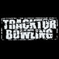 Tracktor Bowling - Its Time To...