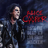 Alice Cooper - Raise the Dead: Live from Wacken (CD 2)